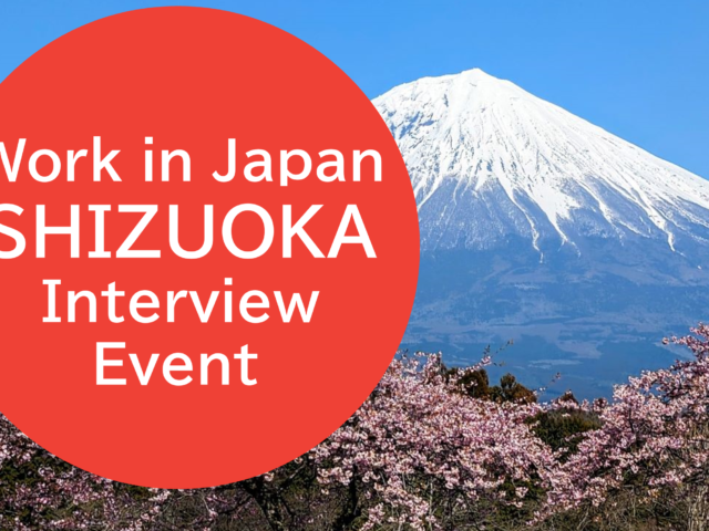 Work in Japan SHIZUOKA Interview Event